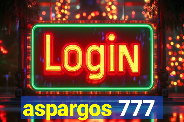 aspargos 777